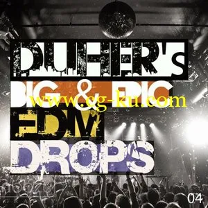 Bingoshakerz Big and Epic EDM Drops [WAV/MiDi]的图片1