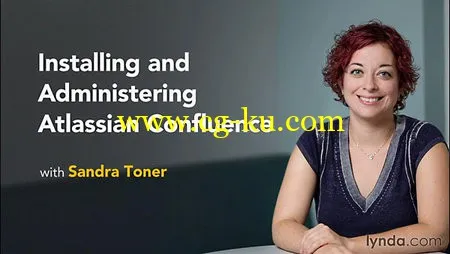 Lynda – Installing and Administering Atlassian Confluence的图片1 Lynda – Installing and Administering Atlassian Confluence的图片1