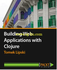 Building Web Applications with Clojure的图片2