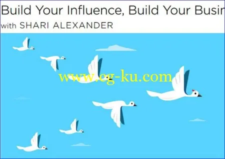 Build Your Influence, Build Your Business with Shari Alexander的图片1