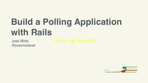 TutsPlus – Build a Polling Application With Rails with Jose Mota的图片1