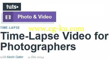Time-Lapse Video for Photographers with Kevin Gater的图片1