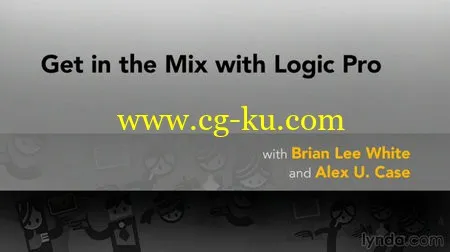 Lynda – Get in the Mix with Logic Pro的图片1