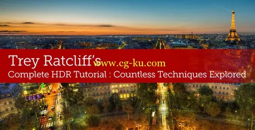 Trey Ratcliff’s Complete HDR Tutorial: Countless Techniques Explored的图片1