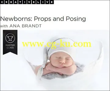 CreativeLive – Newborns: Props and Posing with Ana Brandt的图片1