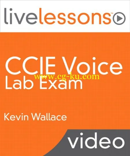 CCIE考试视频培训 CCIE Voice Lab Exam By Kevin Wallace的图片1