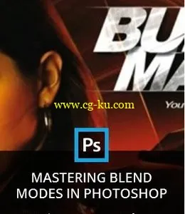 Kelbyone – Mastering Blend Modes In Photoshop By Corey Barker的图片1