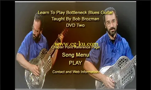 Learn To Play Bottleneck Blues Guitar Vol. 2, taught by Bob Brozman (Repost)的图片2