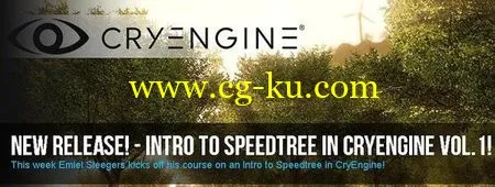 Intro to Speedtree in Cryengine Volume 1的图片1