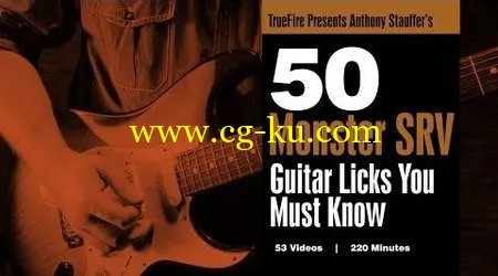 Truefire – Anthony Stauffer’s 50 Monster SRV Licks You Must Know (2014)的图片1