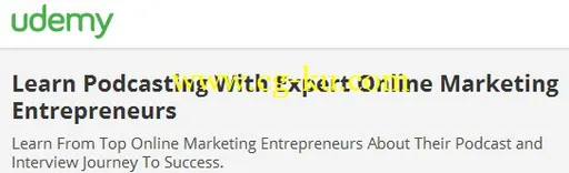 Learn Podcasting With Expert Online Marketing Entrepreneurs (HD Version)的图片1