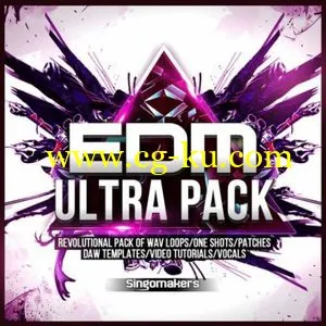 Singomakers EDM Ultra Pack WAV MiDi REX Sylenth Massive and Spire Patches的图片1