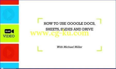 Using Google Docs, Sheets, Slides, and Drive的图片1