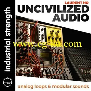 Industrial Strength Laurent Ho Uncivilized Audio [WAV REX LOGiC BATTERY]的图片1