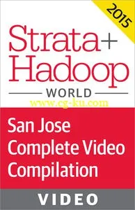 Strata + Hadoop World San Jose 2015: Complete Video Compilation Part 3的图片2