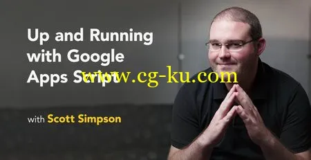 Lynda – Up and Running with Google Apps Script的图片1