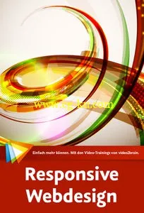 Responsive Webdesign – Das große Training Flexible Webseiten konzipieren und erstellen – Neuauflage 2015的图片2