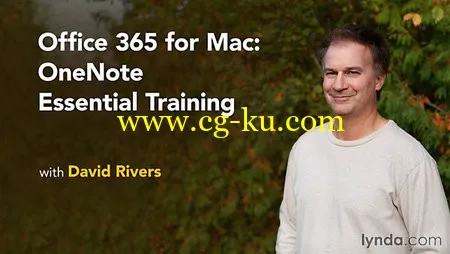 Lynda – Office 365 for Mac: OneNote Essential Training的图片1