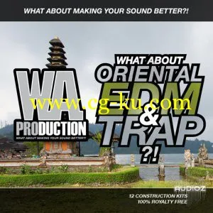 W.A Production What About Oriental EDM and Trap WAV MiDi的图片1