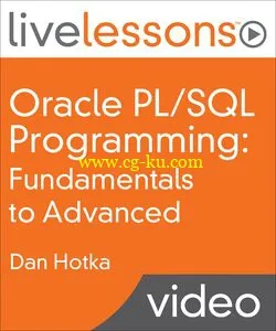 Oracle PL/SQL Programming: Fundamentals to Advanced LiveLessons的图片1