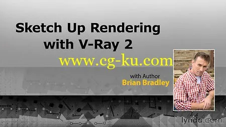 Lynda – SketchUp Rendering Using V-Ray 2的图片1