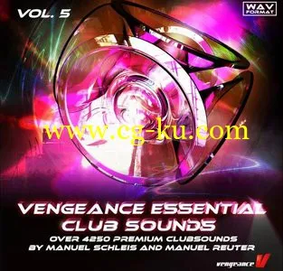 Vengeance Essential Clubsounds Vol 5 WAV的图片1