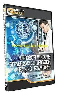 Infiniteskills – Microsoft Windows Server 2012 Certification – Exam 70-411的图片1