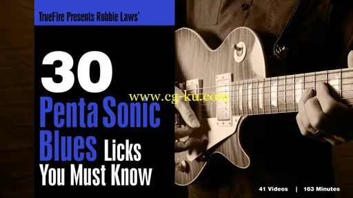 Truefire – Robbie Laws 30 Penta Sonic Blues Licks You MUST Know (2016)的图片1