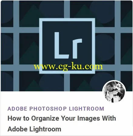 Tutsplus – How to Organize Your Images With Adobe Lightroom的图片1