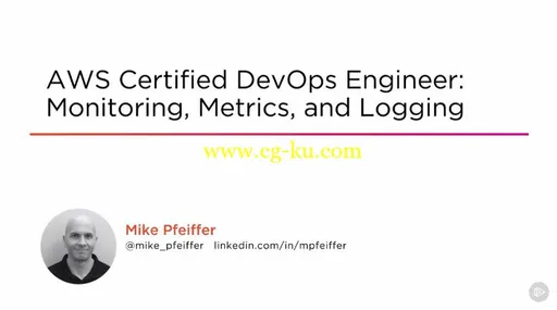 AWS Certified DevOps Engineer: Monitoring, Metrics, and Logging的图片1