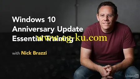 Lynda – Windows 10 Anniversary Update Essential Training (updated Aug 05, 2016)的图片1