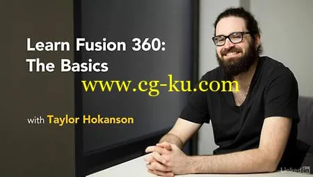 Lynda – Learn Fusion 360: The Basics的图片1 Lynda – Learn Fusion 360: The Basics的图片1