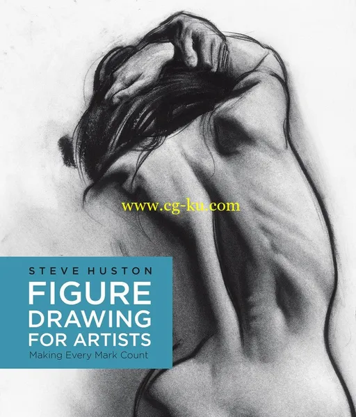 Figure Drawing for Artists: Making Every Mark Count by Steve Huston-P2P的图片1