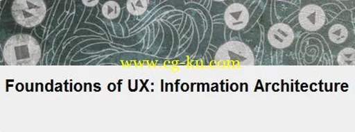 Foundations of UX: Information Architecture的图片1