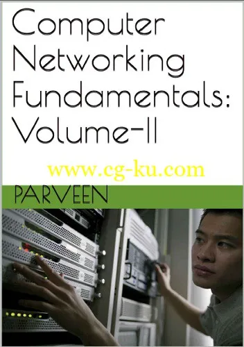 Computer Networking Fundamentals: Volume-II-P2P的图片1