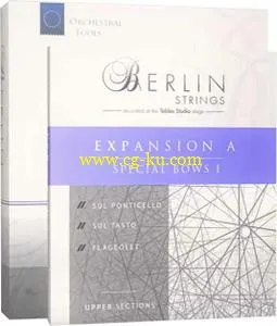 Orchestral Tools Berlin Strings EXP A Special Bows I v2.1 KONTAKT的图片1