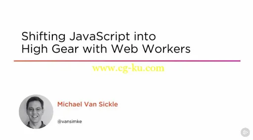 Shifting JavaScript into High Gear with Web Workers (2016)的图片1