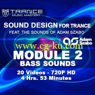Trance Music Mastery – Sound Design for Trance: Module 2 – Bass Sounds (2013)的图片1