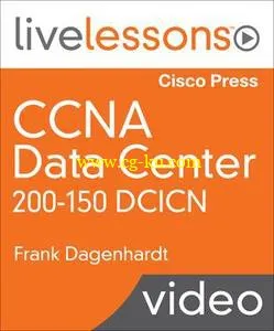 CCNA Data Center DCICN 200-150的图片1
