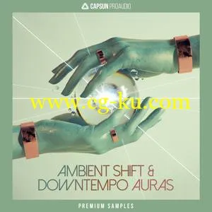 CAPSUN ProAudio Ambient Shift and Downtempo Auras WAV REX的图片1