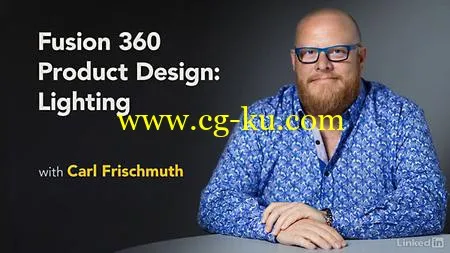 Lynda – Fusion 360 Product Design: Lighting的图片1 Lynda – Fusion 360 Product Design: Lighting的图片1