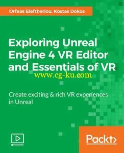 Exploring Unreal Engine 4 VR Editor and Essentials of VR的图片1