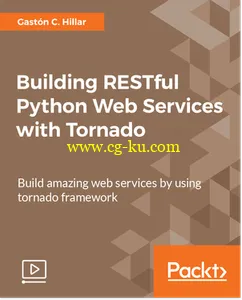 Building RESTful Python web services with Tornado的图片2