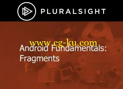 Android Fundamentals – Fragments的图片1