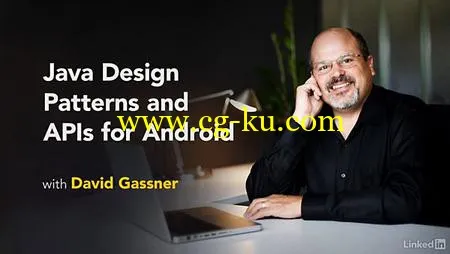 Lynda – Java Design Patterns and APIs for Android (updated Aug 24, 2017)的图片1