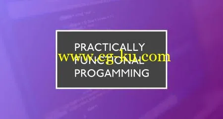 Practically functional programming的图片1