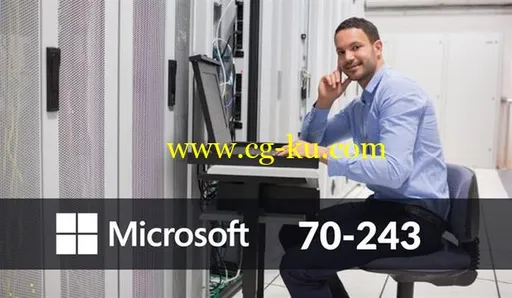 Microsoft 70-243: Administering and Deploying SCCM 2012的图片2