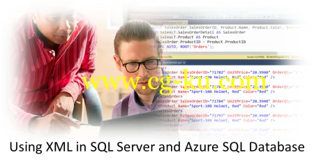 Using XML in SQL Server and Azure SQL Database的图片1