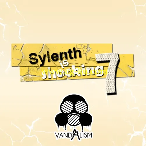 Vandalism Sylenth Is Shocking 7 for Sylenth的图片1