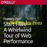 Learning Path: Start Here–A Whirlwind Tour of Web Performance的图片2